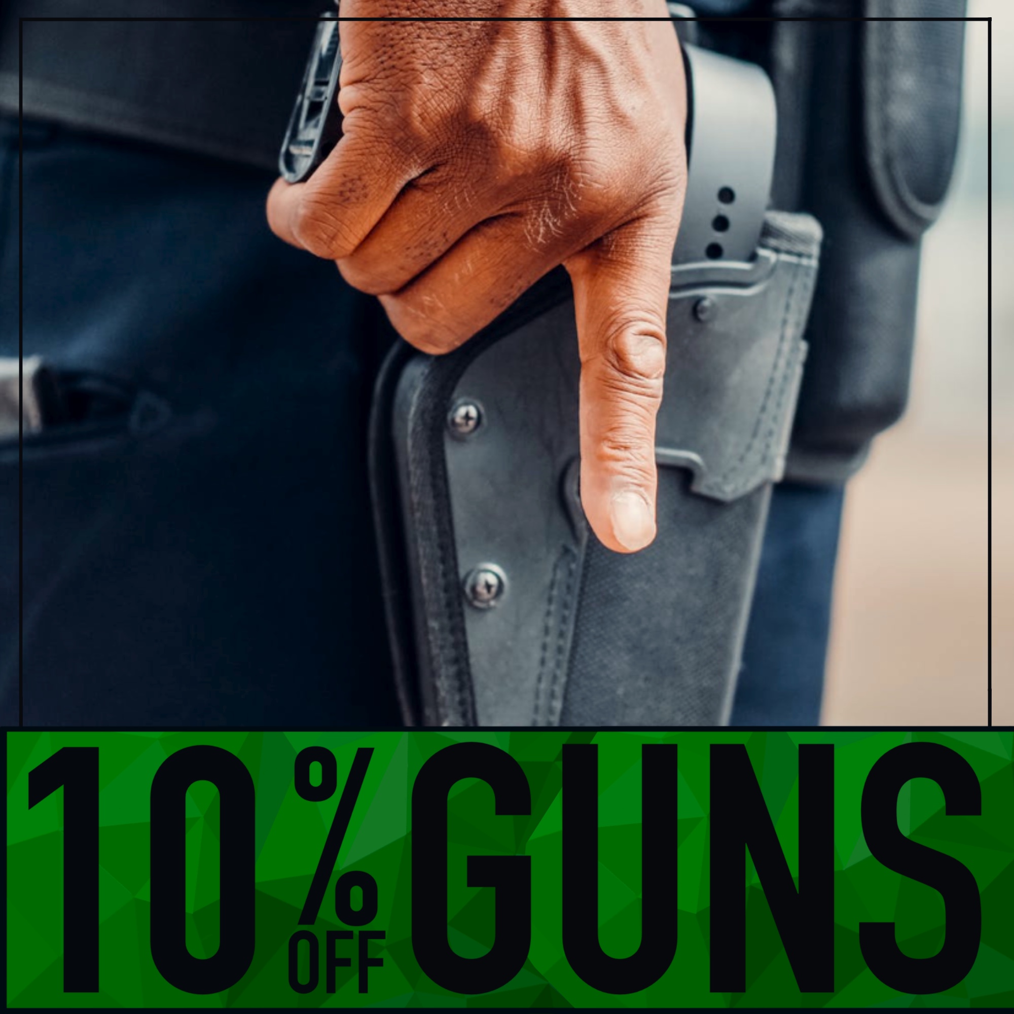 10% Off All Guns