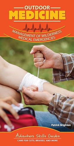 Outdoor Medicine: Management of Wilderness Medical Emergencies
